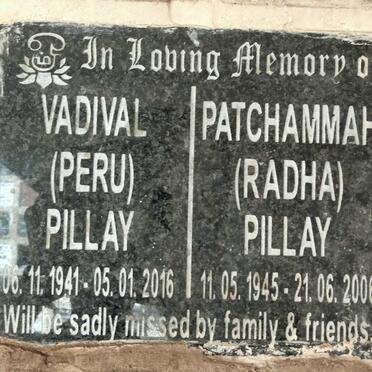 PILLAY Vadival 1941-2016 & Patchammah 1945-2006