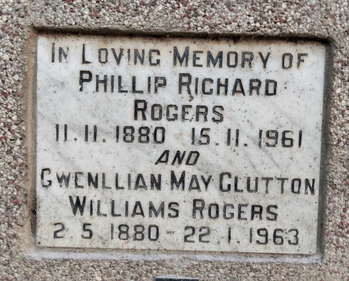 ROGERS Phillip Richard 1880-1961 & Gwenllian May Clutton Williams 1880-1963