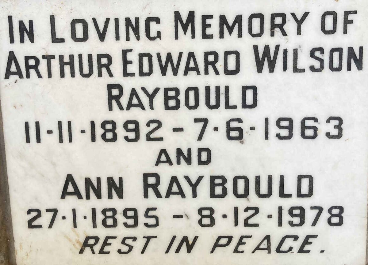 RAYBOULD Arthur Edward Wilson 1892-1963 & Ann 1895-1978