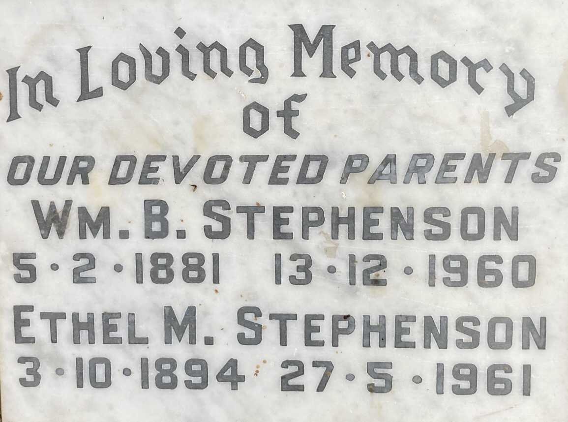 STEPHENSON Wm.B. 1881-1960 & Ethel M. 1894-1961