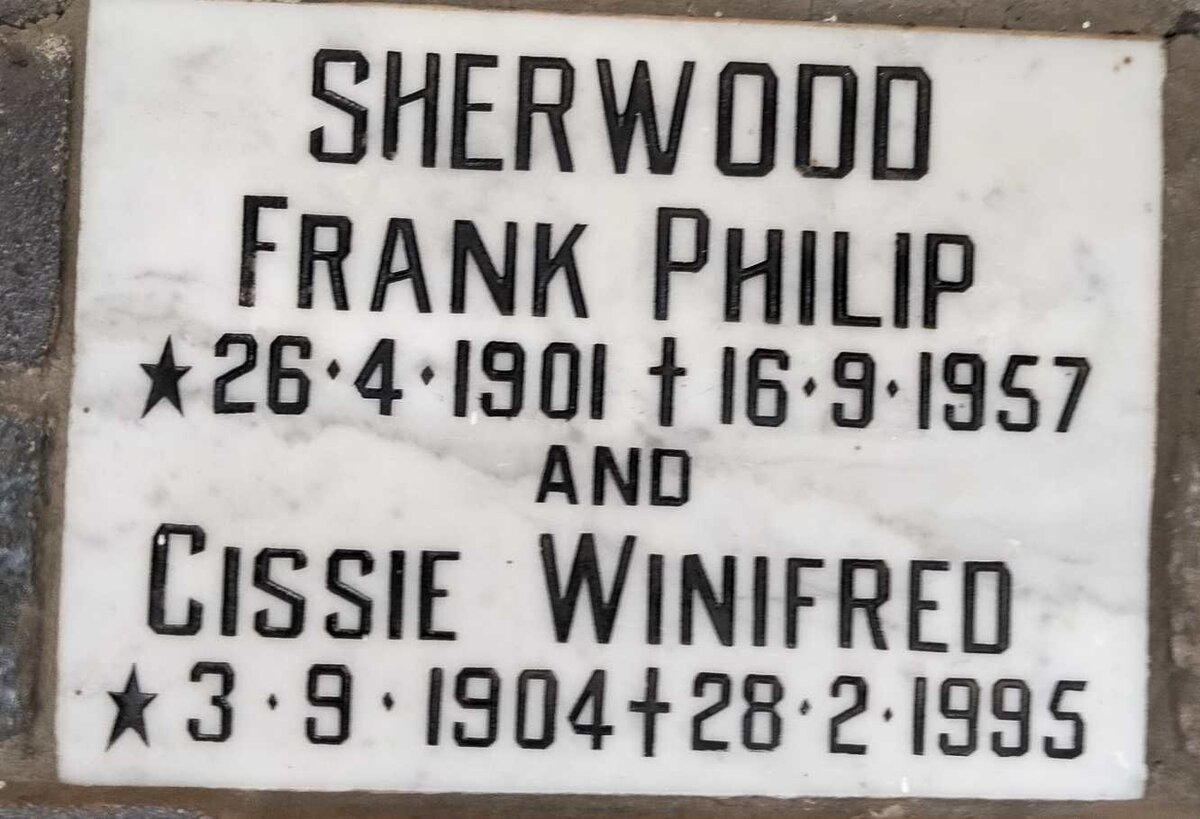 SHERWOOD Frank Philip 1901-1957 & Cissie Winifred 1904-1995
