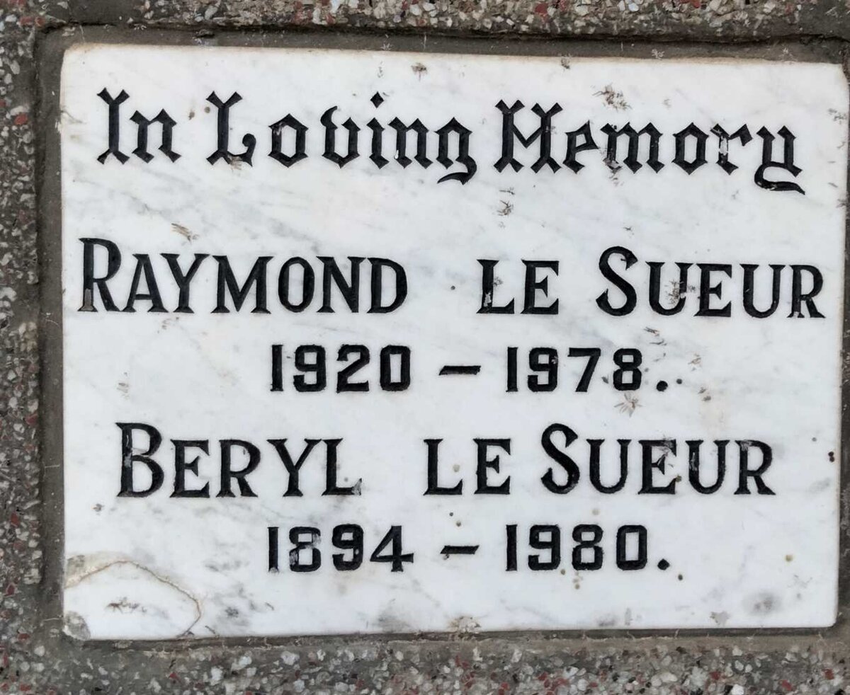 SUEUR Beryl, le 1894-1980 :: LE SUEUR Raymond 1920-1978