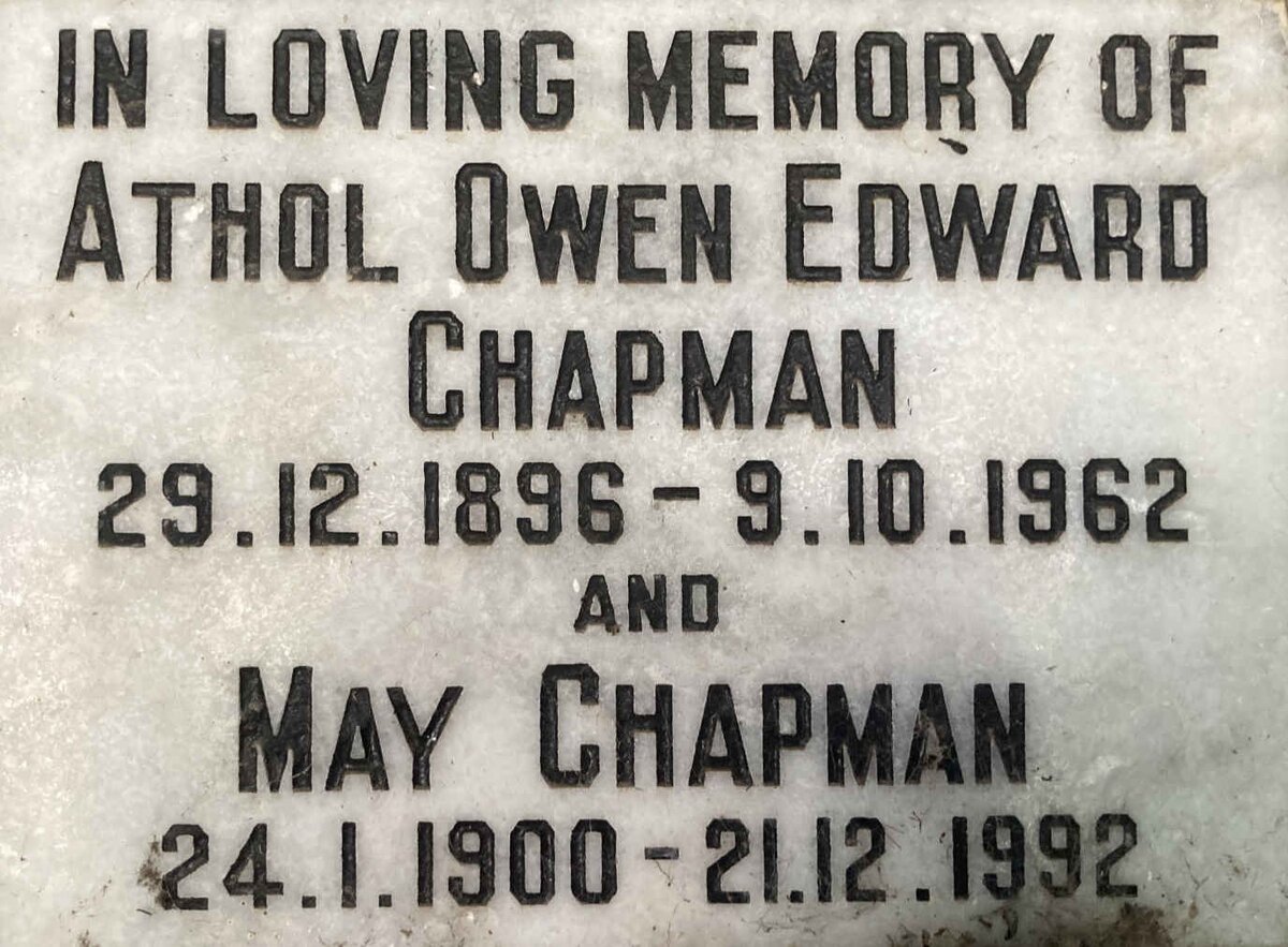 CHAPMAN Athol Owen Edward 1896-1962 & May 1900-1992