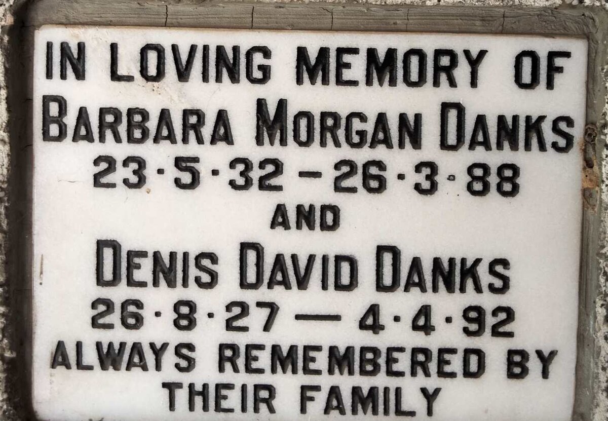 DANKS Denis David 1927-1992 & Barbara Morgan 1932-1988