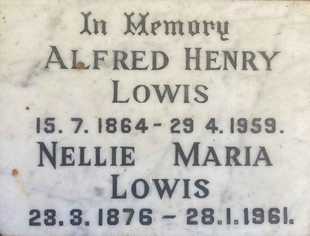 LOWIS Alfred Henry 1864-1959 & Nellie Maria 1876-1961