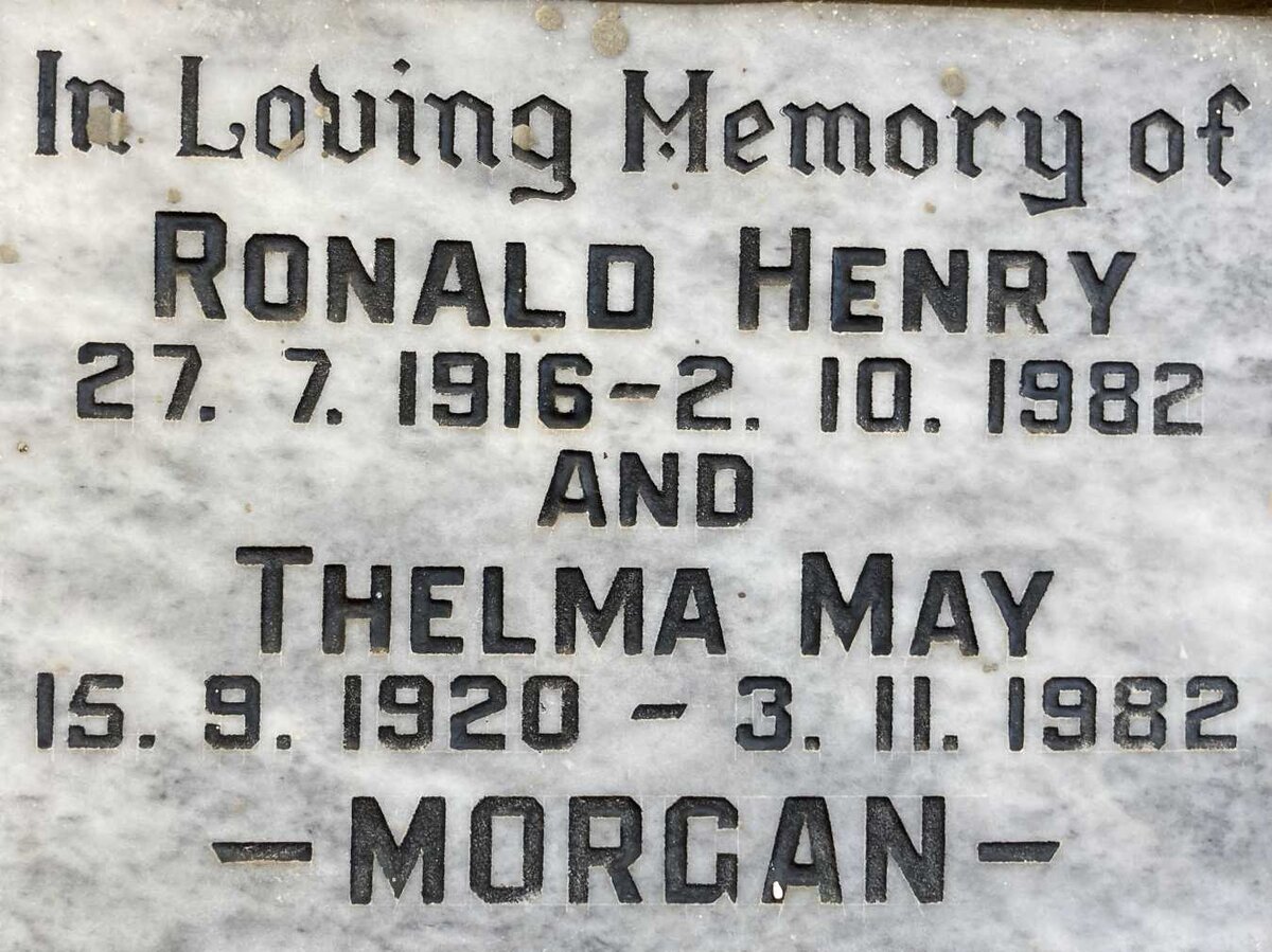 MORGAN Ronald Henry 1916-1982 & Thelma May 1920-1982