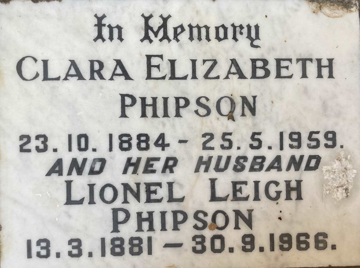 PHIPSON Lionel Leigh 1881-1966 & Clara Elizabeth 1884-1959