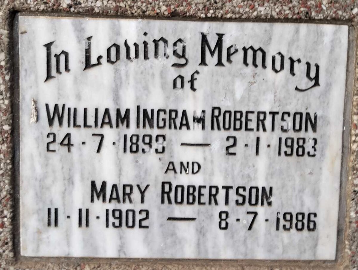 ROBERTSON William Ingram 1899-1983 & Mary 1902-1986