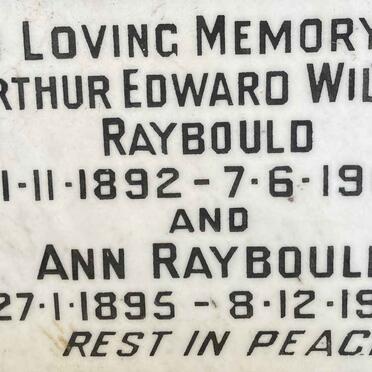 RAYBOULD Arthur Edward Wilson 1892-1963 & Ann 1895-1978