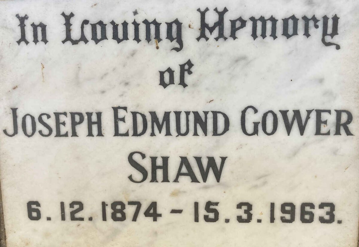 SHAW Joseph Edmund Gower 1874-1963