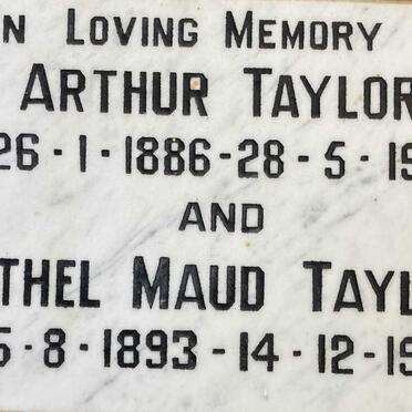 TAYLOR Arthur 1886-1961 & Ethel Maud 1893-1984