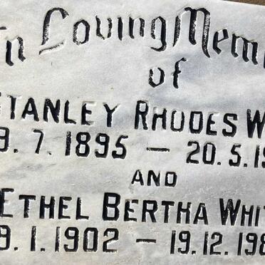 WHITE Stanley Rhodes 1895-1964 & Ethel Bertha 1902-1985