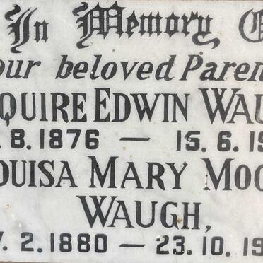 WAUGH Squire Edwin 1876-1959 & Louisa Mary Moore 1880-1959