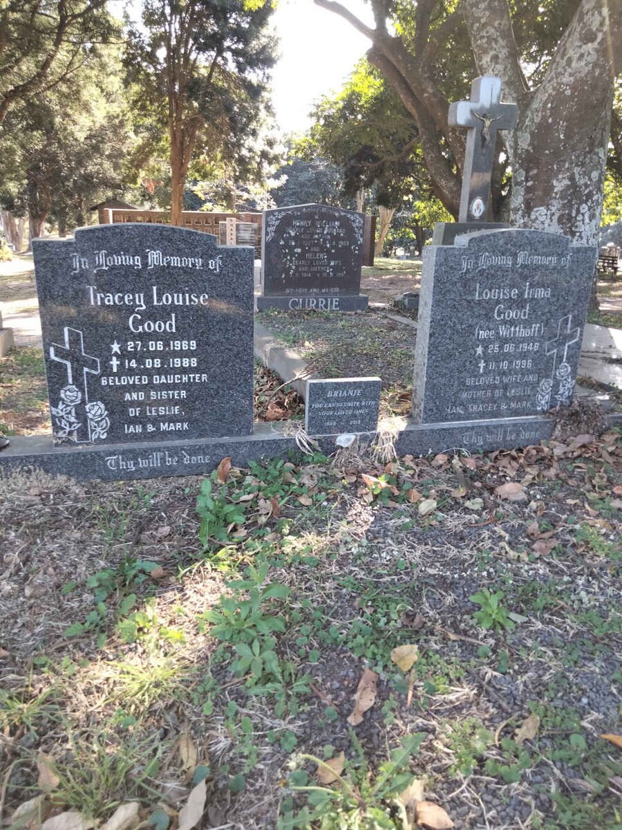 GOOD Louise Irma nee WITTHOFF 1948-1996 :: GOOD Tracey Louise 1969-1988 :: ? Brianie 1943-2012