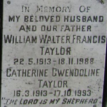 TAYLOR William Walter Francis 1913-1988 &amp; Catherine Gwendoline 1913-1993