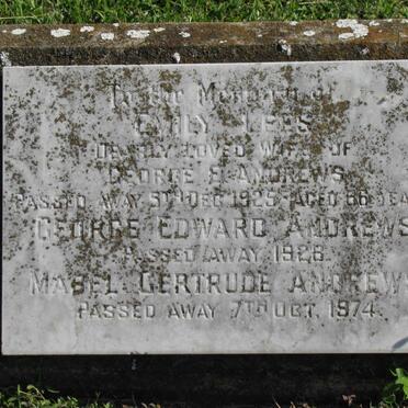 ANDREWS George Edward -1926 &amp; Emily Lees -1925 :: ANDREWS Mabel Gertude -1974