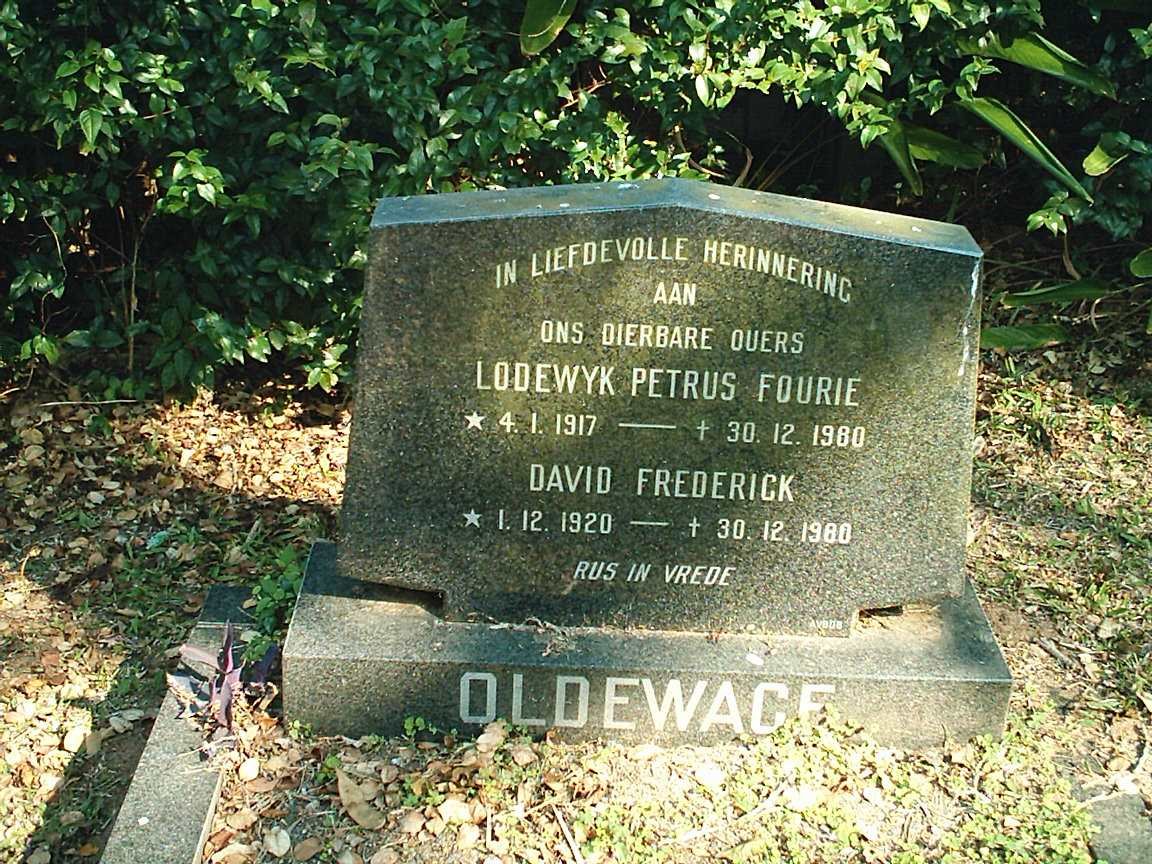 OLDEWAGE Lodewyk Petrus Fourie 1917-1980 &amp; David Frederick 1920-1980