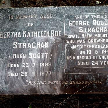 STRACHAN George Douglas -1942 :: STRACHAN Bertha Kathleen Roe nee SCOTT 1899-1977