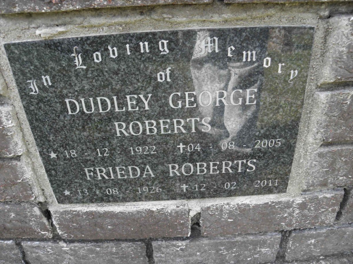 ROBERTS Dudley George 1922-2005 &amp; Frieda 1926-2011