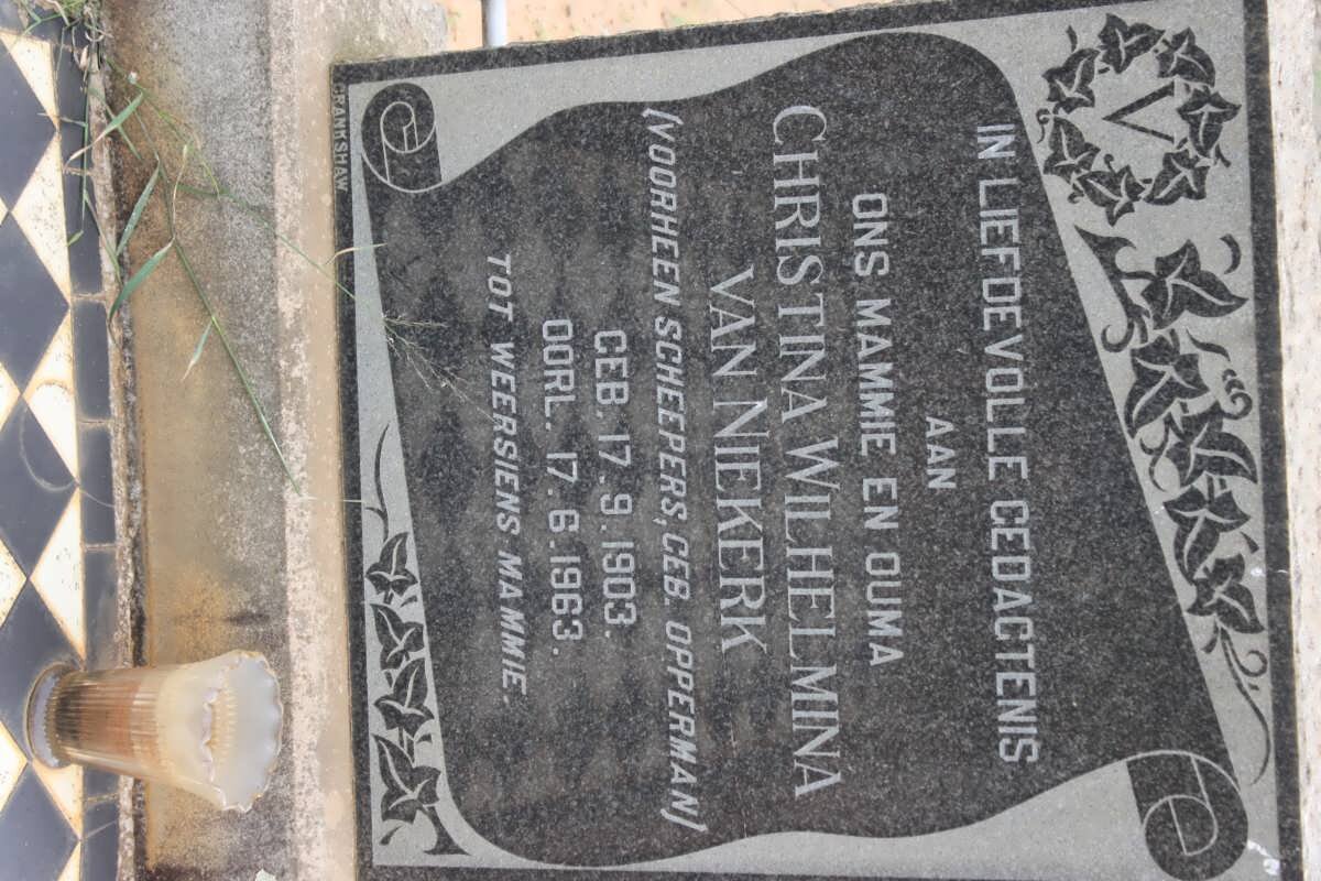 NIEKERK Christina Wilhelmina, van formerly SCHEEPERS nee OPPERMAN 1903-1963