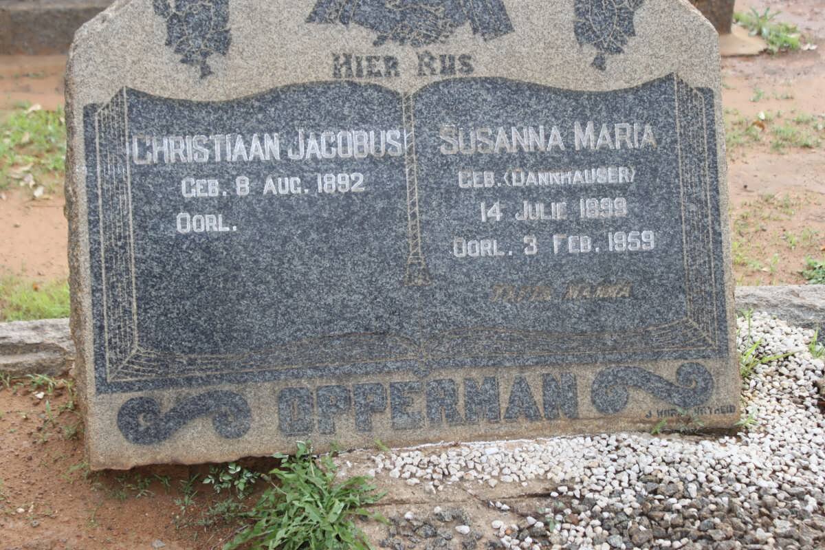 OPPERMAN Christiaan Jacobus 1892- &amp; Susanna Maria DANNHAUSER 1899-1959