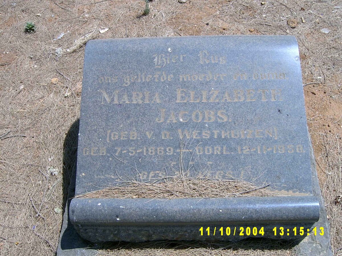 JACOBS Maria Elizabeth nee V.D. WESTHUIZEN 1869-1958