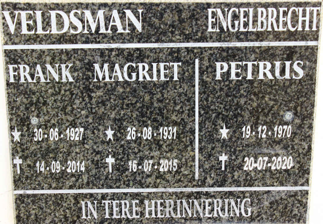 VELDSMAN Frank 1927-2014 &amp; Magriet 1931-2015 :: ENGELBRECHT Petrus 1970-2020