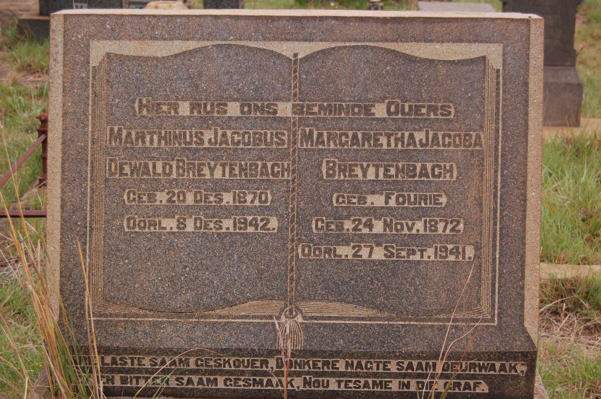 BREYTENBACH Marthinus Jacobus Dewald 1870-1942 &amp; Margaretha Jacoba FOURIE 1872-1941