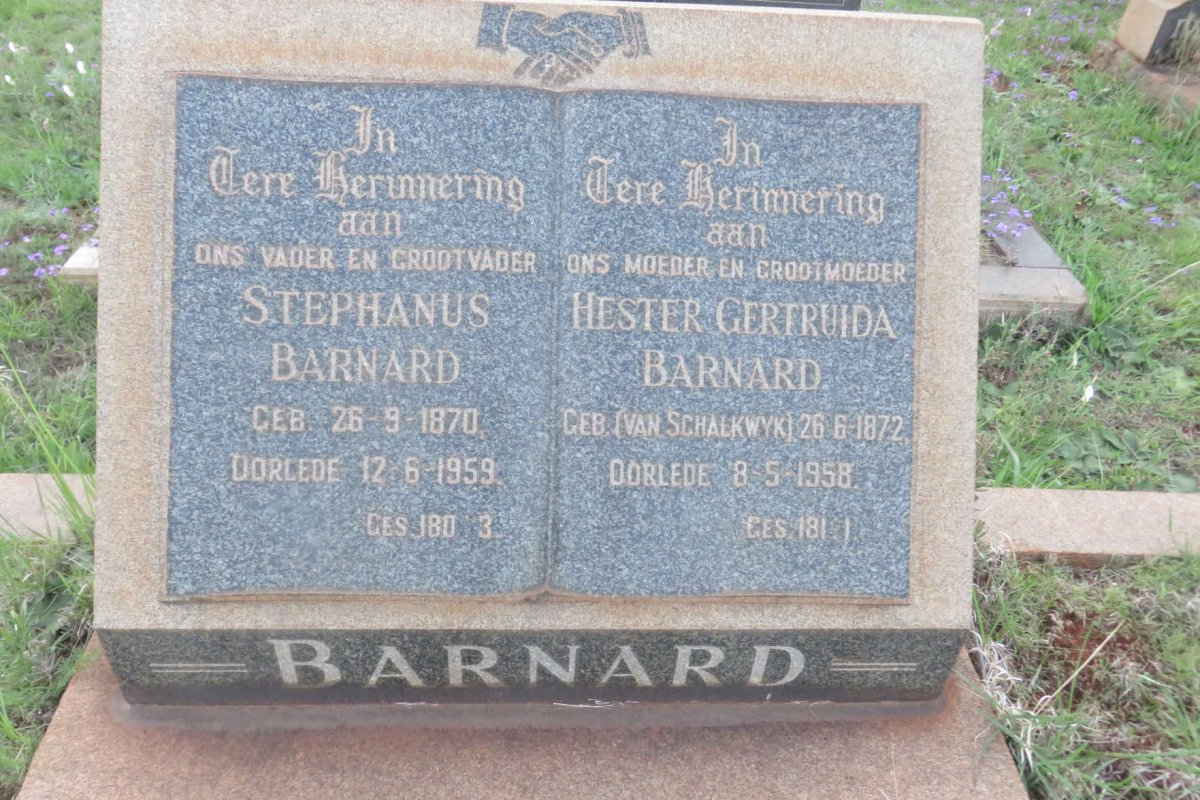 BARNARD Stephanus 1870-1959 &amp; Hester Gertruida VAN SCHALKWYK 1872-1958