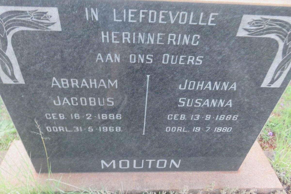 MOUTON Abraham Jacobus 1886-1968 &amp; Johanna Susanna 1886-1980