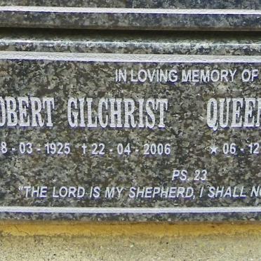 GILCHRIST Robert 1925-2006 &amp; Queenie 1932-
