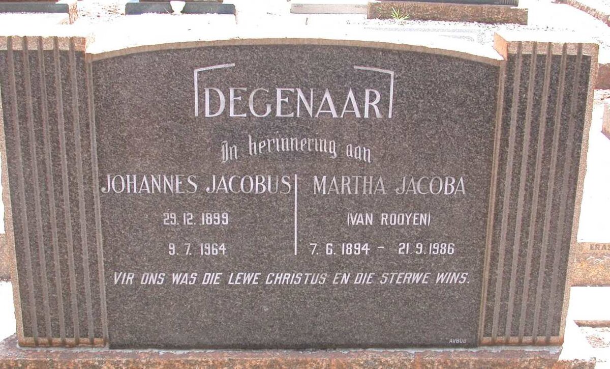 DEGENAAR Johannes Jacobus 1899-1964 &amp; Martha Jacoba VAN ROOYEN 1894-1986