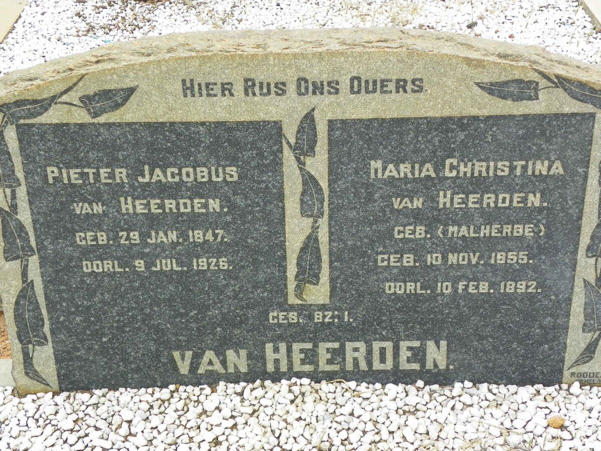 HEERDEN Pieter Jacobus, van 1847-1926 &amp; Maria Christina MALHERBE 1855-1892