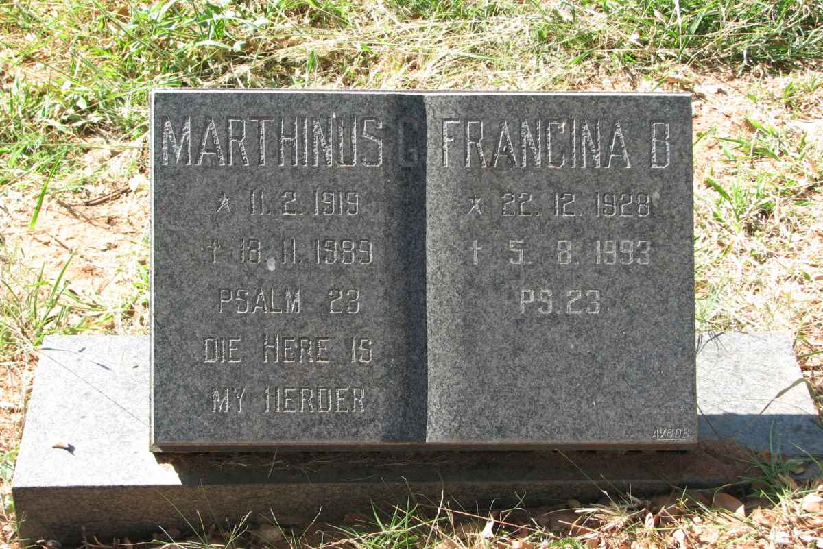 ? Marthinus G. 1919-1989 &amp; Francina B. 1928-1993