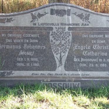ROSSOUW Hermanus Johannes 1886-1961 &amp; Engela Christina Catharina ROSSOUW 1888-1963