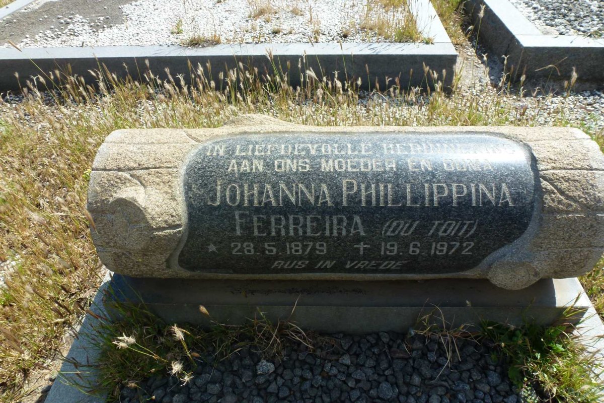 FERREIRA Johanna Phillippina nee DU TOIT 1879-1972