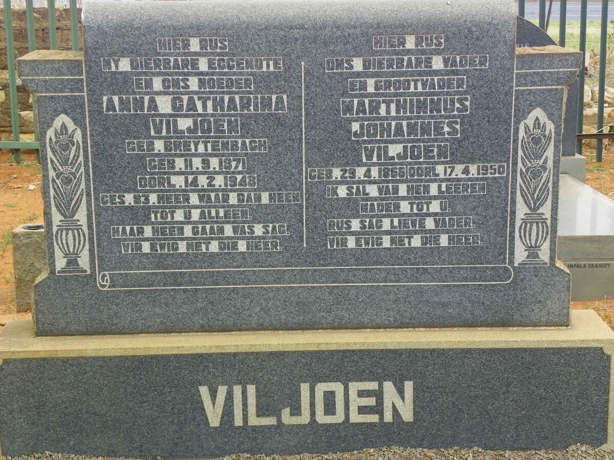 VILJOEN Marthinnus Johannes 1866-1950 &amp; Anna Catharina BREYTENBACH 1871-1948