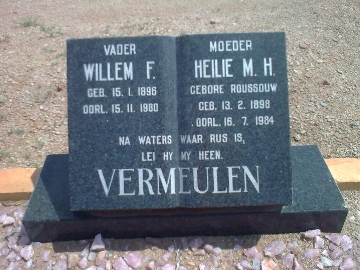 VERMEULEN Willem F. 1896-1980 &amp; Heilie M.H. ROUSSOUW 1898-1984