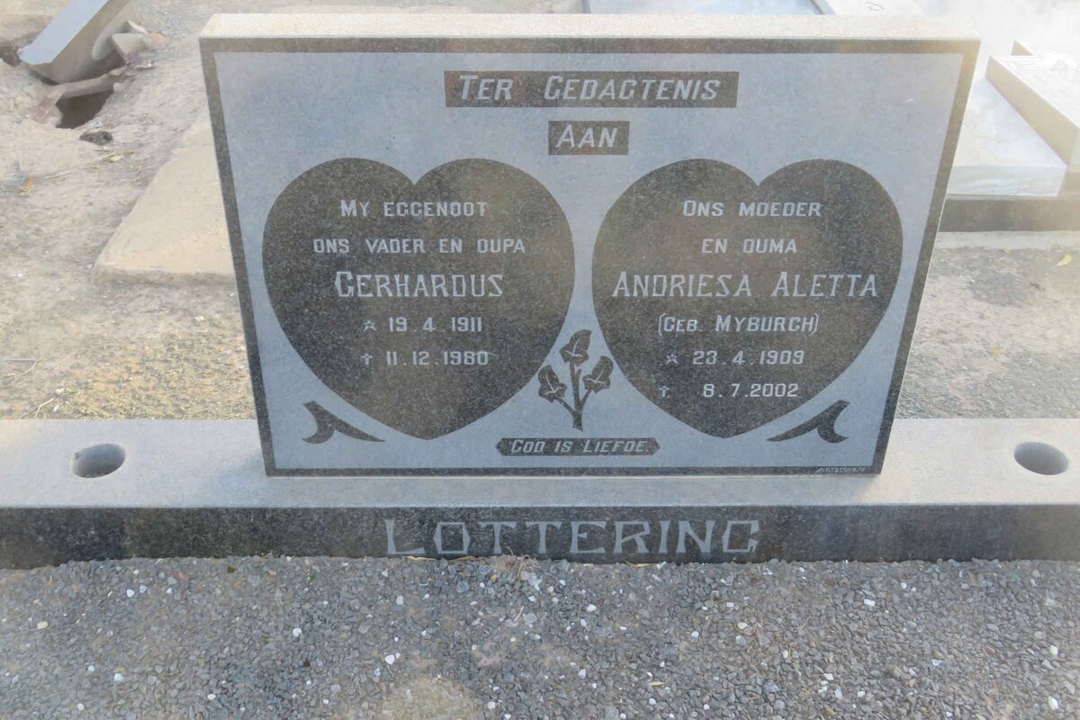 LOTTERING Gerhardus 1911-1980 &amp; Andriesa Aletta MYBURGH 1909-2000