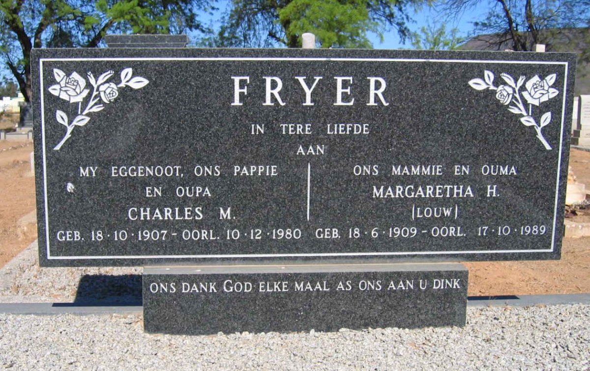 FRYER Charles M. 1907-1980 &amp; Margaretha H. LOUW 1909-1989