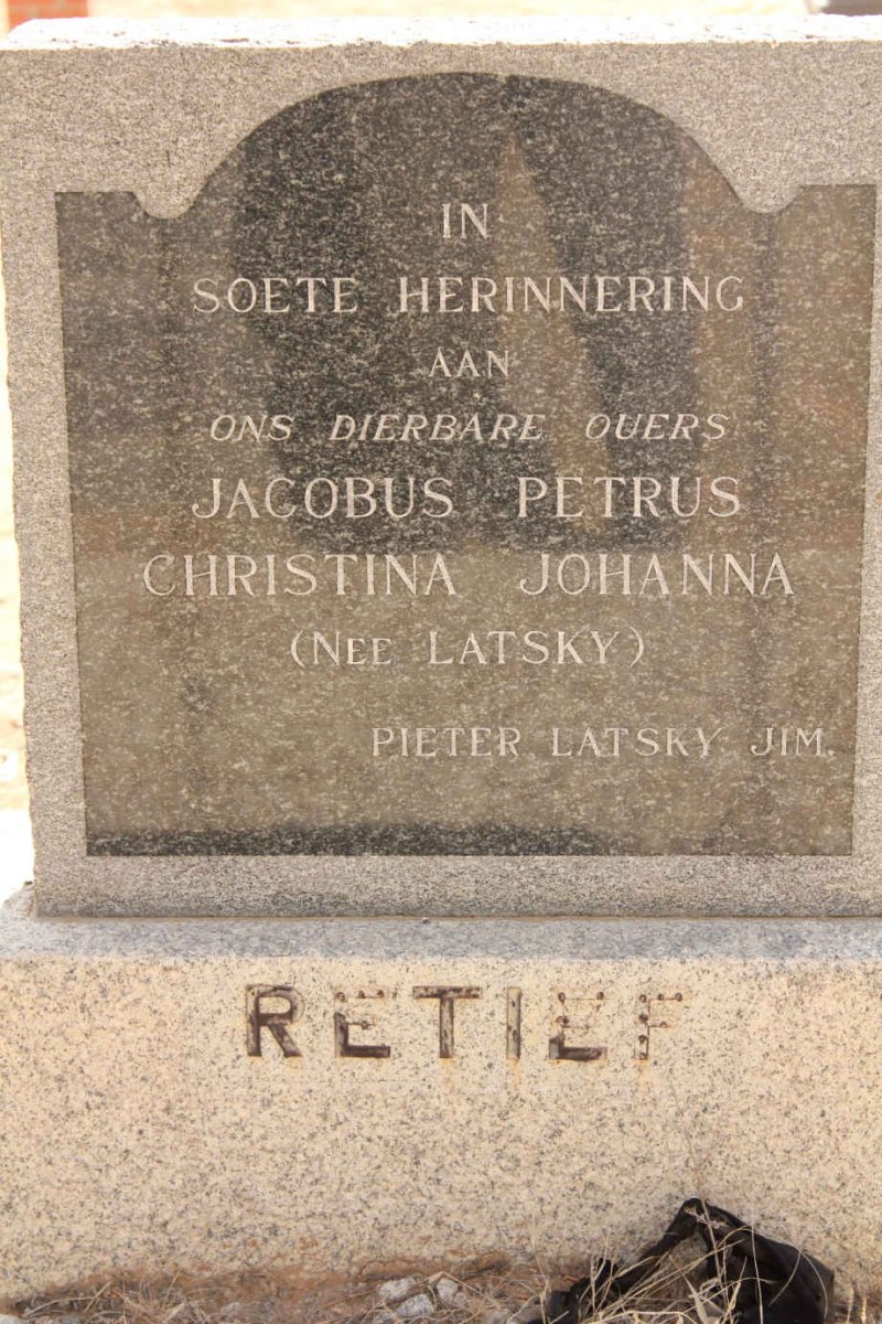 RETIEF Jacobus Petrus &amp; Christina Johanna LATSKY