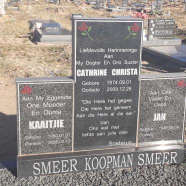 SMEER Jan 1946- &amp; Kaaitjie 1950-2008 :: KOOPMAN Cathrine Christa 1974-2009