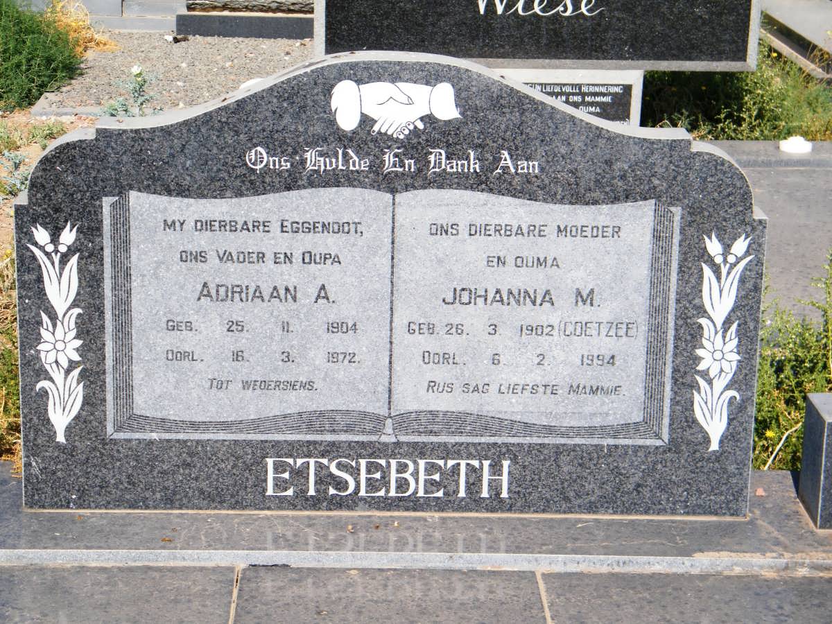 ETSEBETH Adriaan A. 1904-1972 &amp; Johanna M. COETZEE 1902-1994