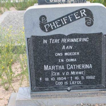 PHEIFFER Martha Catherina nee V.D. MERWE 1904-1982