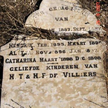 VILLIERS Maria, de 1887-18?? :: DE VILLIERS Hendrik 1895-1895 :: DE VILLIERS Aletta 1896-1897 :: DE VILLIERS Catharina 1898-1898