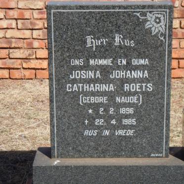 ROETS Josina Johanna Catharina nee NAUDÉ 1896-1985