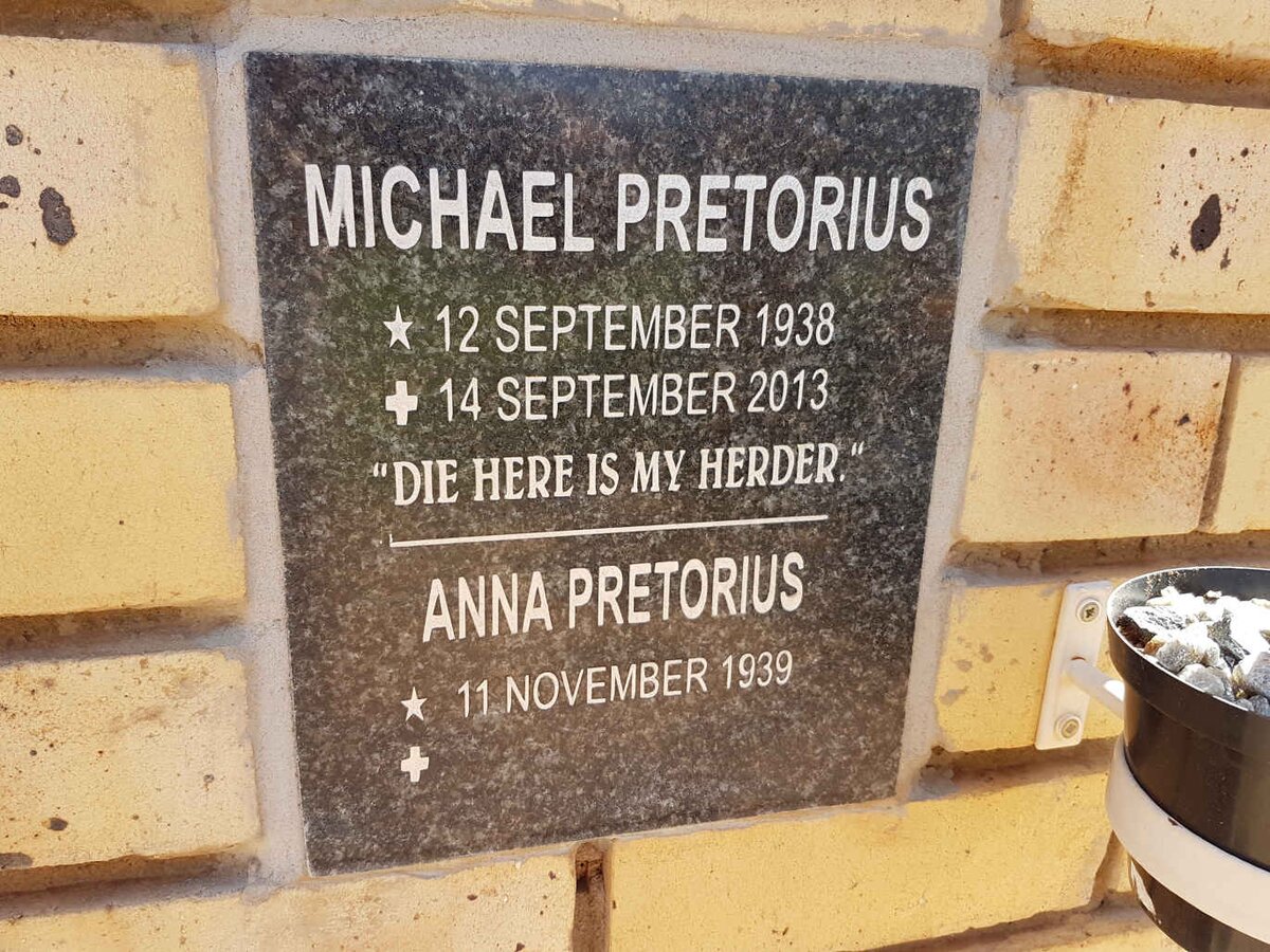 PRETORIUS Michael 1938-2013 &amp; Anna 1939-