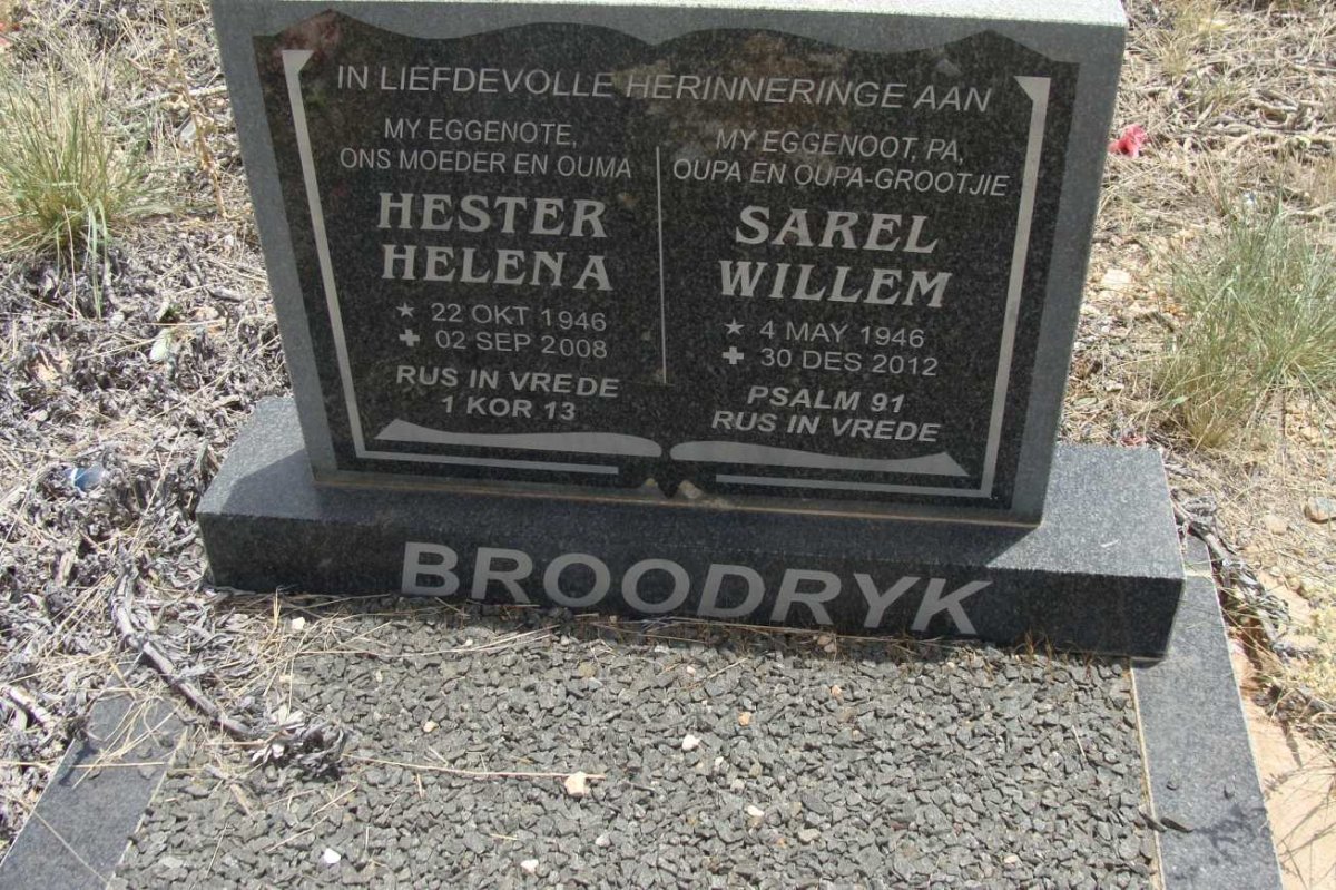 BROODRYK Sarel Willem 1946-2012 &amp; Hester Helena 1946-2008