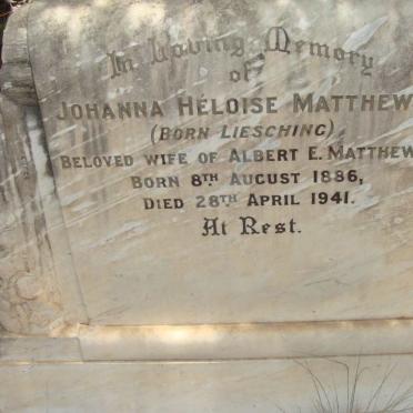 MATTHEWS Johanna Héloise nee LIESCHING 1886-1941