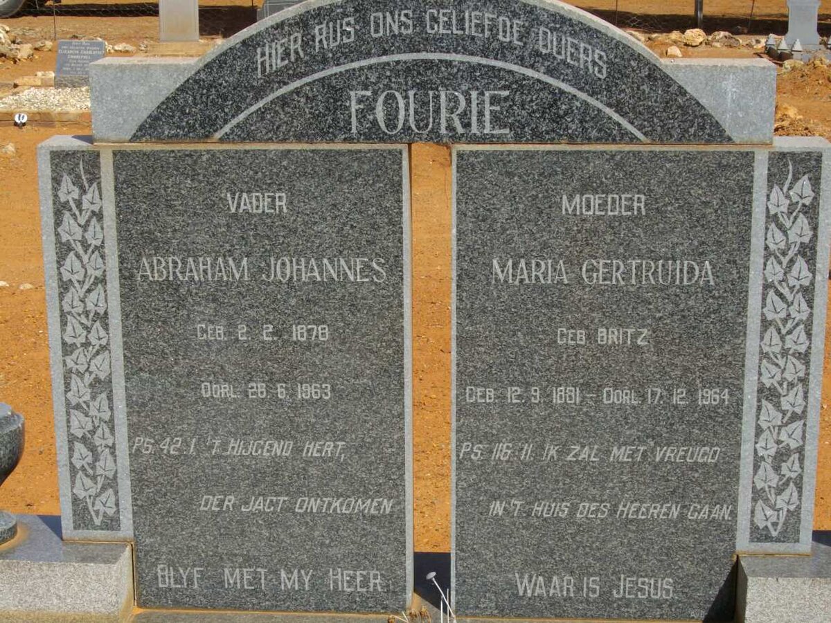 FOURIE Abraham Johannes 1878-1963 &amp; Maria Gertruida BRITZ 1881-1964